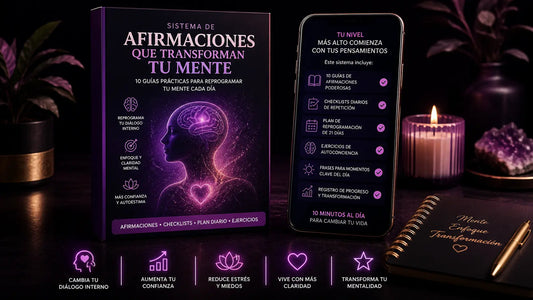 SISTEMA DE AFIRMACIONES QUE TRANSFORMAN TU MENTE